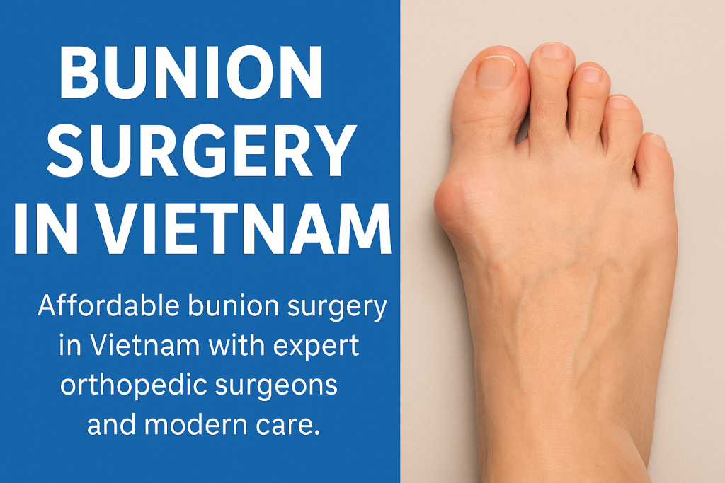 bunion surgery in Vietnam